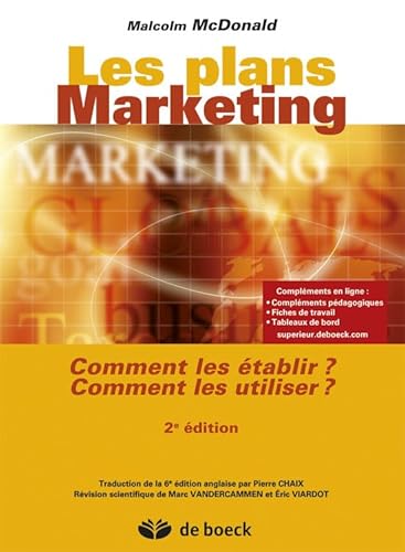 9782804122072: Les plans marketing: Comment les tablir ? Comment les utiliser ?