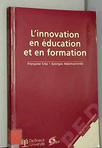 Beispielbild fr L'innovation en ducation et en formation zum Verkauf von medimops