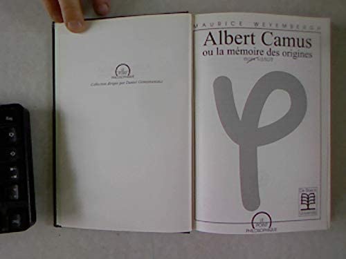 Beispielbild fr Albert Camus Ou La Mmoire Des Origines zum Verkauf von RECYCLIVRE