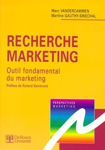 9782804129316: Rechercher marketing: Outil fondamental du marketing