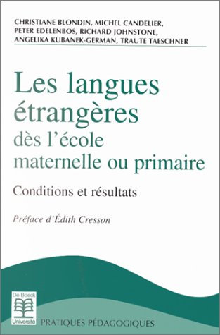 Stock image for Les langues trangres ds l'cole maternelle ou primaire. Conditions et rsultats for sale by Ammareal
