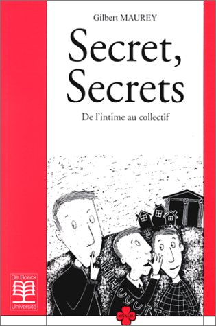 Stock image for Secret, secrets. De l'intime au collectif for sale by medimops