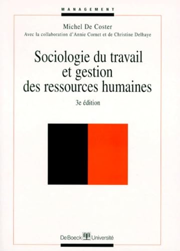 9782804131227: Sociologie du travail et gestion des ressources humaines, 3e dition