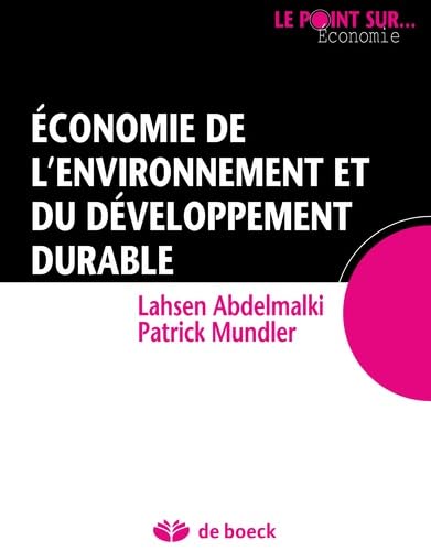 Beispielbild fr Economie de l'environnement et du dveloppement durable zum Verkauf von Ammareal