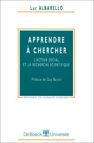 9782804132859: Apprendre  chercher: L'acteur social et la recherche scientifique