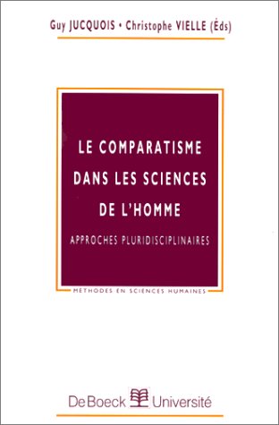 9782804132934: Le Comparatisme dans les sciences de l'homme : approches pluridisciplinaires