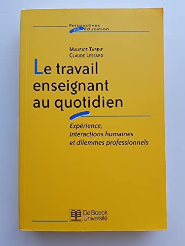 9782804133221: Le travail enseignant au quotidien