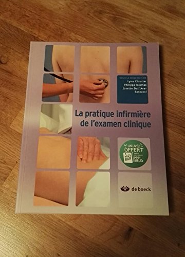 9782804135041: La pratique infirmire de l'examen clinique