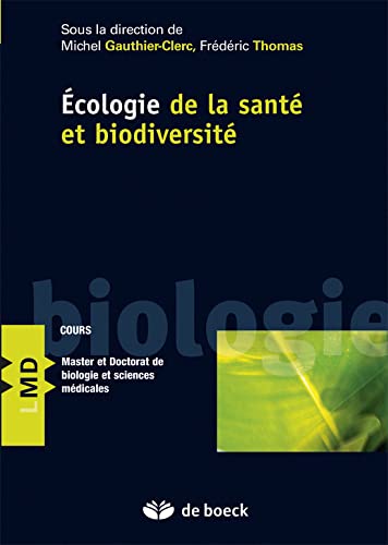 Stock image for Ecologie de la sant et biodiversit for sale by medimops