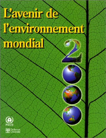 Beispielbild fr L'avenir de l'environnement mondial 2000 zum Verkauf von Ammareal