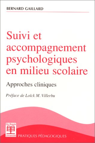 Stock image for Suivi et accompagnement psychologiques en milieu scolaire for sale by Ammareal