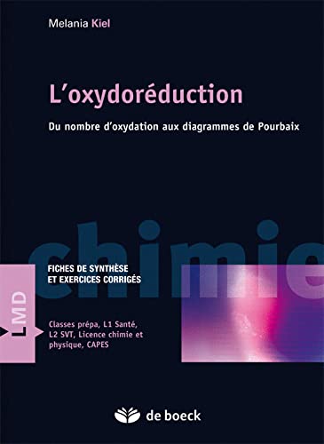 9782804136291: Oxydorduction: Du nombre d'oxydation aux diagrammes de Pourbaix