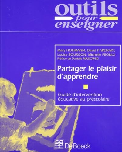 9782804138400: Partager le plaisir d'apprendre.: Guide d'intervention ducative au prscolaire