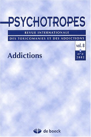 Stock image for Psychotropes Volume 8 N 2/2002 : Addictions for sale by medimops