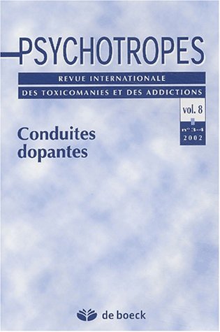 Stock image for Psychotropes Volume 8 N 3-4 2002 : Conduites dopantes for sale by medimops