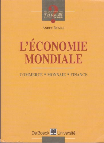 Beispielbild fr L'Economie mondiale : Les Rgles du jeu zum Verkauf von Ammareal