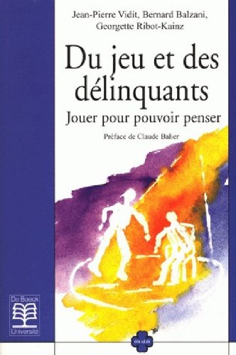 Imagen de archivo de Du jeu et des dlinquants: Jouer pour pouvoir penser a la venta por Ammareal