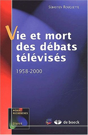 Beispielbild fr Vie et mort des dbats tlviss. 1958-2000 zum Verkauf von medimops