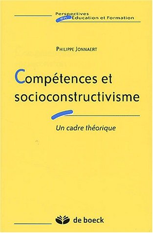 Stock image for Comptences et socioconstructivisme. Un cadre thorique for sale by medimops