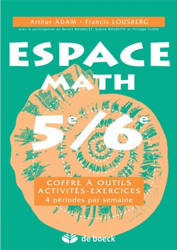 Beispielbild fr Espace Math 5e/6e 4h/Sem - Activites - Coffre a Outils - Exercices zum Verkauf von medimops