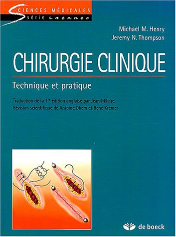 Stock image for Chirurgie clinique : Technique et pratique for sale by medimops