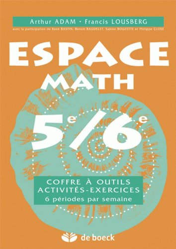 Beispielbild fr Espace Math 5e/6e 6h/Sem - Exercices - Coffre a Outils - Activites - Exercices Coffre a Outils - Act zum Verkauf von medimops