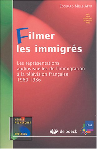 Beispielbild fr Filmer les immigrs : Les reprsentations audiovisuelles de l'immigration  la tlvision franaise 1960-1986 zum Verkauf von medimops