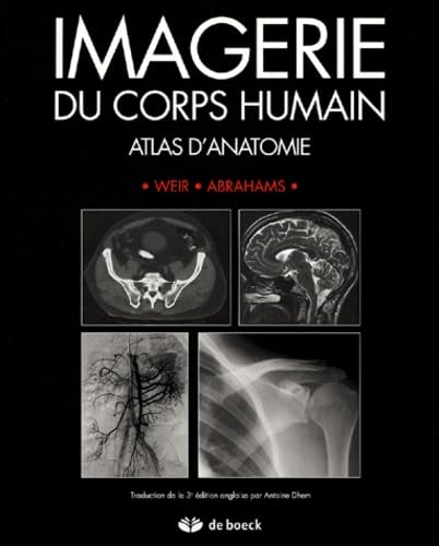 Imagen de archivo de Imagerie du corps humain : Atlas d'anatomie a la venta por Ammareal