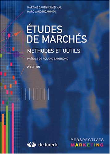 9782804147754: Etudes de marchs: Mthodes et outils