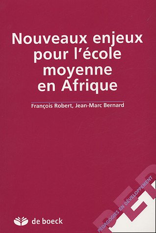 Beispielbild fr Nouveaux enjeux pour l'cole moyenne en Afrique zum Verkauf von medimops