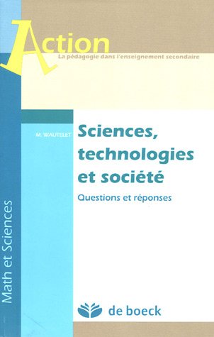Stock image for Sciences, technologies et socit : Questions et rponses for sale by medimops