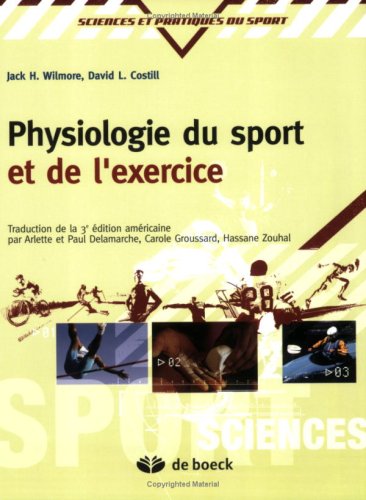 Stock image for Physiologie du sport et de l'exercice : Adaptations physiologiques  l'exercice physique for sale by medimops
