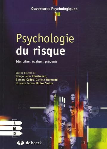 Imagen de archivo de Psychologie du risque : Identifier, valuer, prvenir a la venta por Ammareal