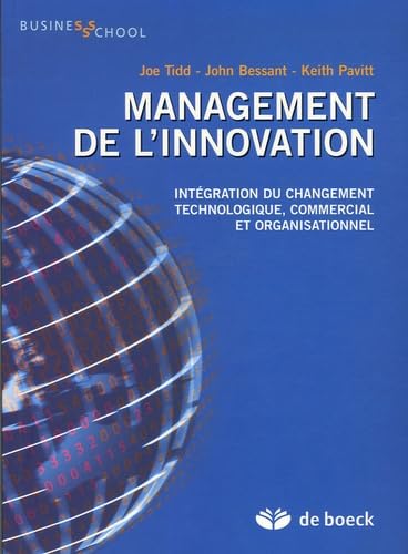 Beispielbild fr Management de l'innovation : Intgration du changement technologique, commercial et organisationnel zum Verkauf von Ammareal