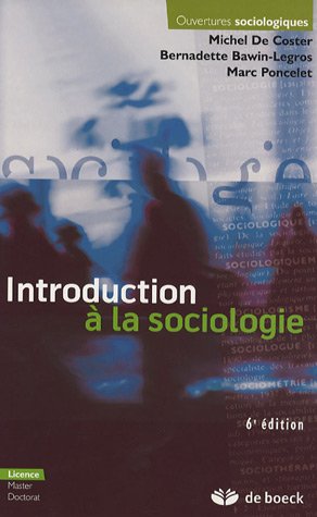 Stock image for Introduction  la sociologie, licence, master, doctorat. Collection : Ouvertures sociologiques. for sale by AUSONE