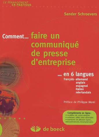 Stock image for Comment faire un communiqu de presse d'entreprise: . en 6 langues for sale by Ammareal