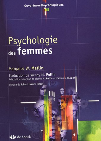 Psychologie des femmes (9782804153830) by Matlin, Margaret W