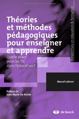 Stock image for Thories et mthodes pdagogiques pour enseigner et apprendre (2007) for sale by Ammareal