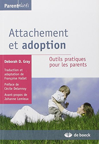 9782804155292: Attachement et adoption: Outils pratiques pour les parents