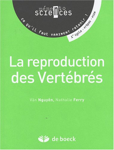 La reproduction des vertÃ¨bres (9782804155537) by Ferry, Nathalie; NguyÃªn-Truster, VÃ¢n