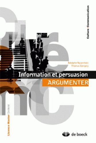 Beispielbild fr Information Et Persuasion. Vol. 1. Argumenter zum Verkauf von RECYCLIVRE