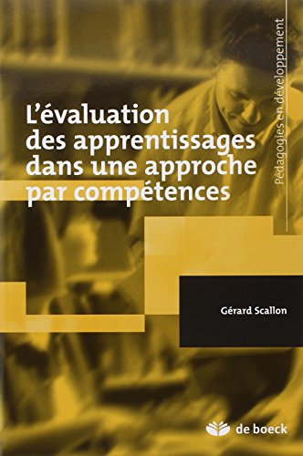 9782804156039: L'valuation des apprentissages dans une approche par comptences. (Pdagogies en dveloppement)