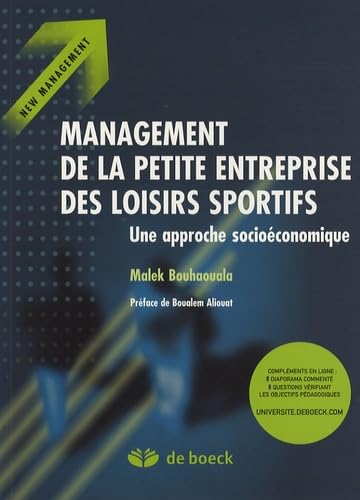 Beispielbild fr Management de la petite entreprise des loisirs sportifs: Une approche socio conomique zum Verkauf von ThriftBooks-Atlanta