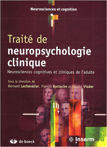 Imagen de archivo de Trait de neuropsychologie clinique a la venta por Librairie Mots d'hippo