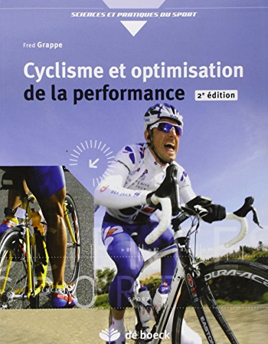 9782804158835: Cyclisme et optimisation de la performance: Sciences et mthodologie de l'entranement