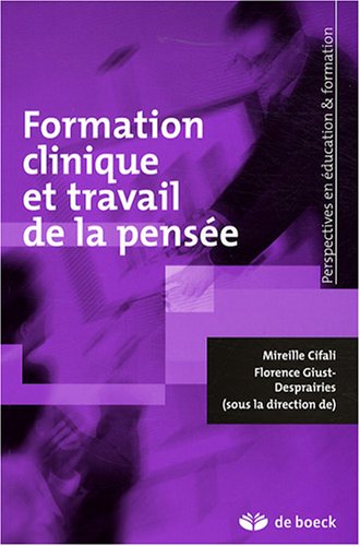 Stock image for Formation clinique et travail de la pens e for sale by WorldofBooks