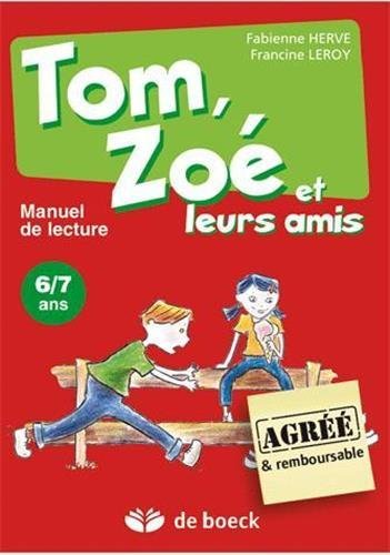 9782804159702: Tom, Zo et leurs amis 6/7 ans: Manuel de lecture