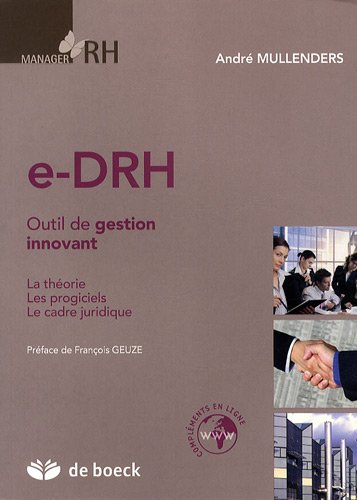 Beispielbild fr E-drh : Outil De Gestion Innovant : La Thorie, Les Progiciels, Le Cadre Juridique zum Verkauf von RECYCLIVRE