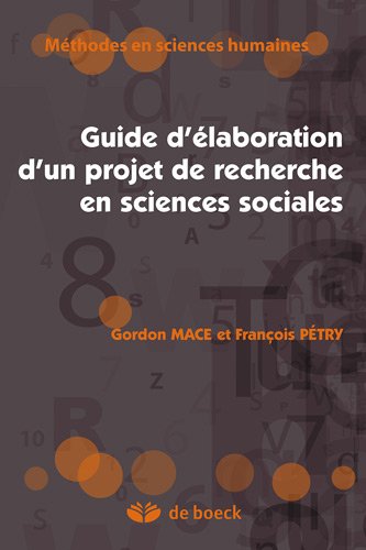 9782804160432: Guide d'laboration d'un projet de recherche en sciences sociales