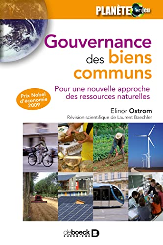 Beispielbild fr La gouvernance des biens communs : Pour une nouvelle approche des ressources naturelles zum Verkauf von medimops